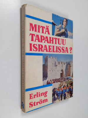 Erling Ström : Mitä tapahtuu Israelissa