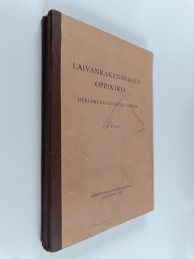 C. R. Wulff : Laivanrakennuksen oppikirja merenkulkukoulu...