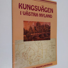 Kungsvägen i Västra Nyland - pikkukuva 1