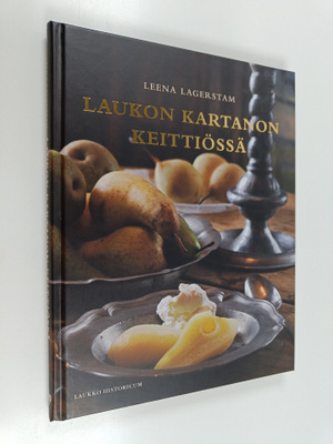 Leena Lagerstam : Laukon kartanon keittiössä (signeerattu...