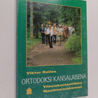 Viktor Railas : Ortodoksi kansalaisena - pikkukuva 1