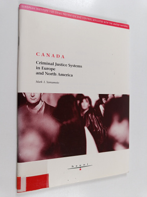 Mark I. Yamamoto : Canada - Criminal justice systems in E...