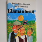 Elämä o lustii : antrealaisia ja vuoksenrantalaisia kasku... - pikkukuva 1