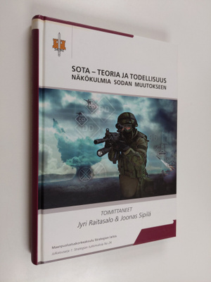 Jyri ym. (toim.) Raitasalo : Sota - teoria ja todellisuus...