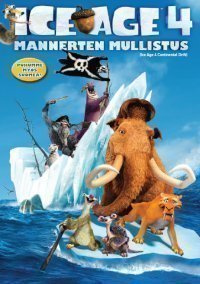Ice Age 4 - Mannerten Mullistus