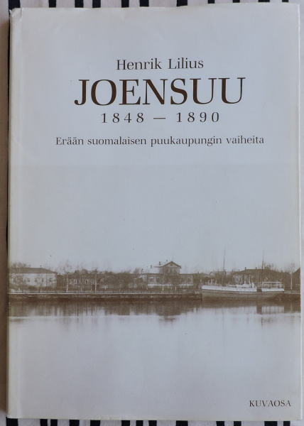 Henrik Lilius: Joensuu 1848-1890