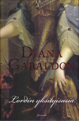 Diana Gabaldon: Lordin yksityisasia (sid.2p. Gummerus 2006)