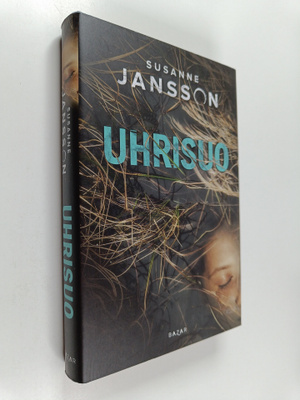 Susanne Jansson : Uhrisuo