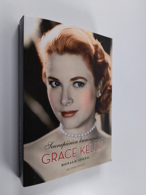 Donald Spoto : Grace Kelly : seurapiirien kuningatar