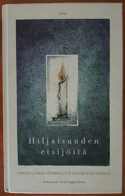 Tertti Lappalainen (toim.): Hiljaisuuden etsijöitä