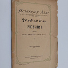 Heikkojen ääni : Palvelijattarien albumi I : Keväällä 1900 - pikkukuva 1