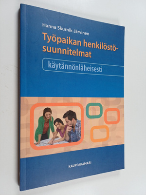 Hanna Skurnik-Järvinen : Työpaikan henkilöstösuunnitelmat...