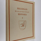 Tauno (Kirj.) Perälä : Helsingin maalaiskunnan historia 1... - pikkukuva 1