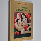 Riikka Juvonen : Tiikerit paratiisissa - pikkukuva 1