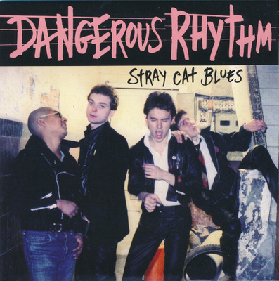 7” SINGLE Dangerous Rhythm - Stray Cat Blues