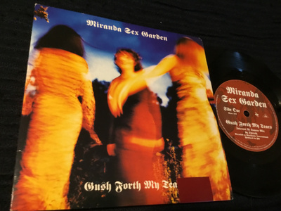 Miranda Sex Garden Push worth My tears ps Alt rock 1991