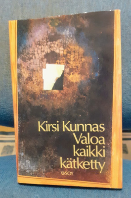 Kirsi Kunnas "Valoa kaikki kätketty"