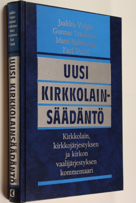 Uusi kirkkolainsäädäntö : kirkkolain, kirkkojärjestyksen ...