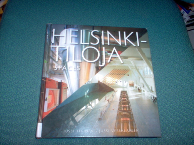 Tiainen, Vepsäläinen: Helsinki-tiloja - Spaces (Sis.pk:t )