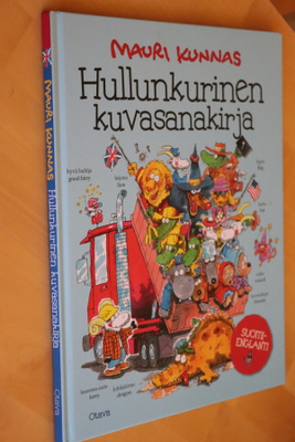 Mauri Kunnas : Hullunkurinen kuvasanakirja Suomi-Englanti