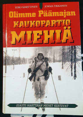 Olimme Päämajan kaukopartiomiehiä -kirja - 334 sivua