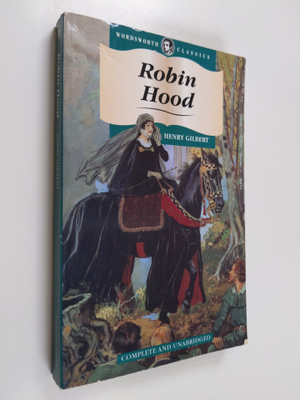 Henry Gilbert : Robin Hood