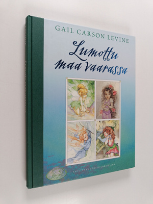 Gail Carson Levine : Lumottu maa vaarassa