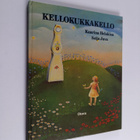 Kaarina Helakisa ym. : Kellokukkakello - pikkukuva 1