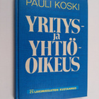 Pauli Koski : Yritys ja yhtiöoikeus - pikkukuva 1