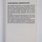 Joukkotiedotus yhteiskunnassa : johdatus joukkotiedotuska... - pikkukuva 2