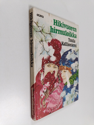 Tuula Kallioniemi : Hikivuoren hirmuloikka