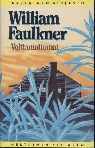 William Faulkner : Voittamattomat