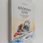 Karl Johan Karlsson : Rööperin Jussi : Tarinoita Rööperin... - pikkukuva 1