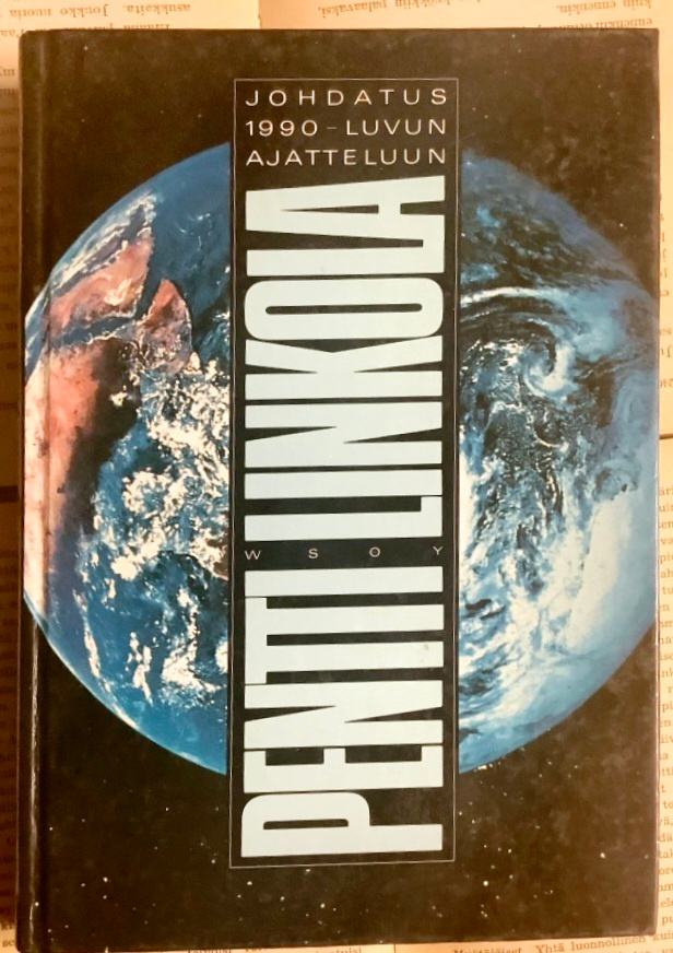 Pentti Linkola - Johdatus 1990-luvun ajatteluun (sid.)