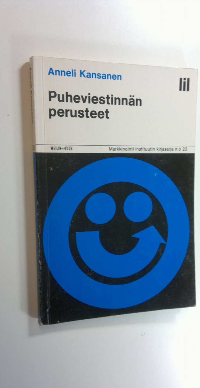 Anneli Kansanen : Puheviestinnän perusteet