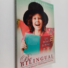 Annika Bourgogne : Be bilingual : practical ideas for mul... - pikkukuva 1