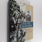 Mauno Koivisto : Koulussa ja sodassa - pikkukuva 1