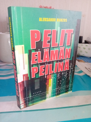 Manzos : Pelit elämän peilinä ( SIS POSTIKULU  )