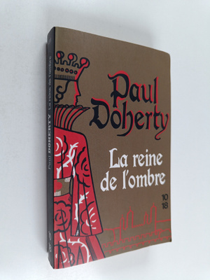 Paul Doherty : La reine de l'ombre