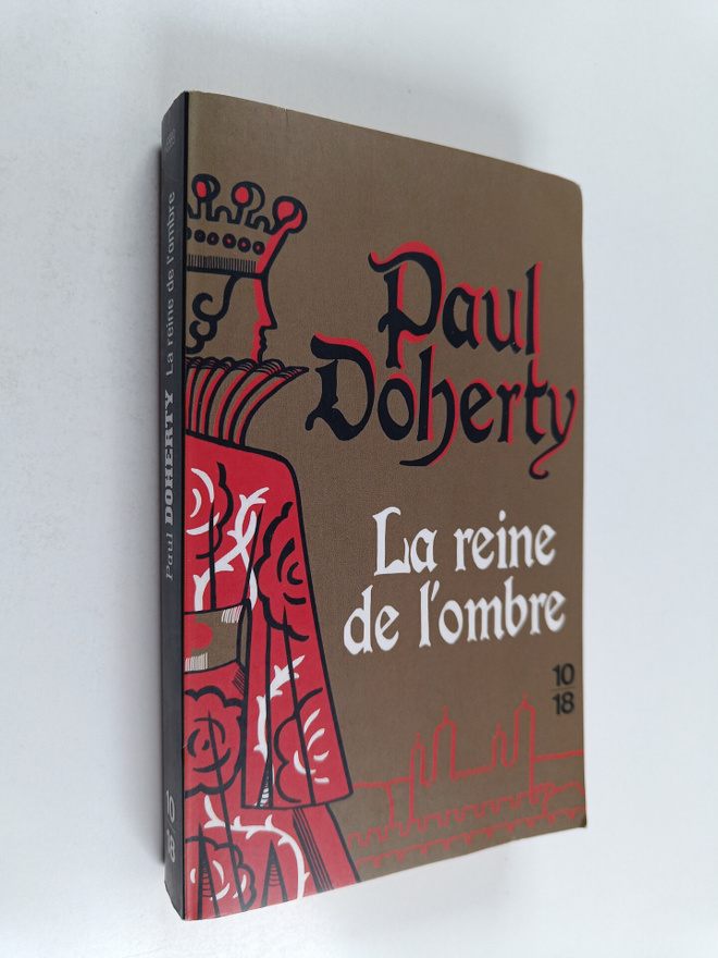 Paul Doherty : La reine de l'ombre