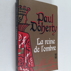 Paul Doherty : La reine de l'ombre - pikkukuva 1