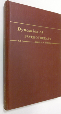 Percival M. Symonds : Dynamics of psychotherapy : the psy...