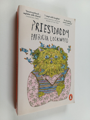 Patricia Lockwood : Priestdaddy : a memoir