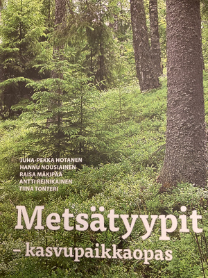 METSÄTYYPIT - KASVUPAIKKAOPAS