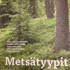 METSÄTYYPIT - KASVUPAIKKAOPAS - pikkukuva 1