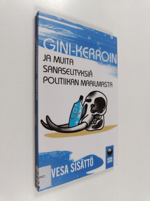 Vesa Sisättö : Gini-kerroin : ja muita sanaselityksiä pol...