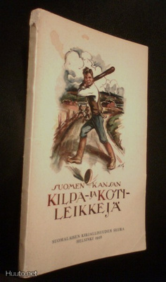Suomen kansan kilpa- ja kotileikkejä (1.p.1928) Sis.pk:t