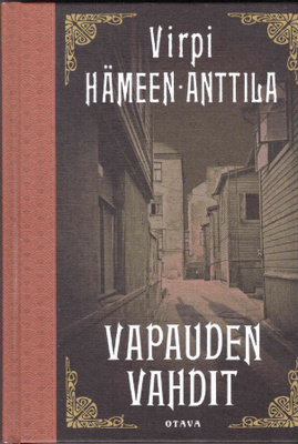 Virpi Hämeen-Anttila - Vapauden vahdit
