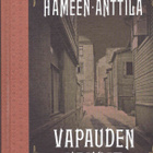 Virpi Hämeen-Anttila - Vapauden vahdit - pikkukuva 1