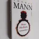 Thomas Mann : Huijari Felix Krullin tunnustukset - pikkukuva 1